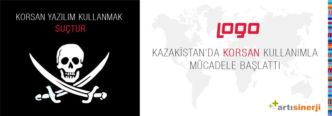 Logo Yazılım, Kazakistan'da Korsan Kullanım ile Mücadele Başlattı